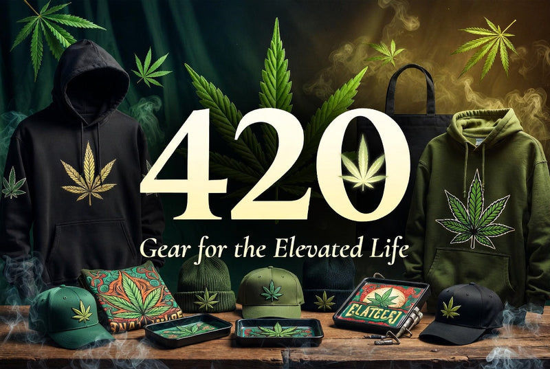 420 – Gear for the Elevated Lifestyle